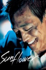 Nonton film Sunflower (Haebaragi) (2006) terbaru