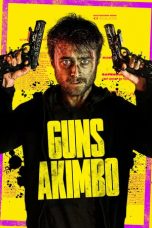 Nonton film Guns Akimbo (2019) terbaru