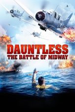 Nonton film Dauntless: The Battle of Midway (2019) terbaru