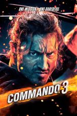 Nonton film Commando 3 (2019) terbaru