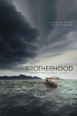 Nonton film Brotherhood (2019) terbaru