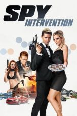 Nonton film Spy Intervention (2020) terbaru