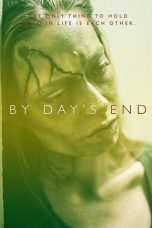 Nonton film By Day’s End (2020) terbaru