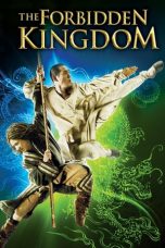 Nonton film The Forbidden Kingdom (2008) terbaru