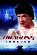 Nonton film Dragons Forever (Fei lung mang jeung) (1988) terbaru