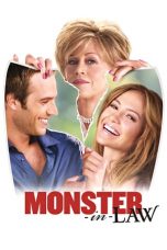 Nonton film Monster-in-Law (2005) terbaru