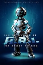 Nonton film The Adventure of A.R.I.: My Robot Friend (2020) terbaru