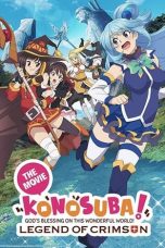 Nonton film KonoSuba: God’s Blessing on this Wonderful World! Legend of Crimson (2019) terbaru