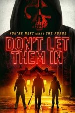 Nonton film Don’t Let Them In (2020) terbaru