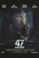 Nonton film 47 Hours to Live (2019) terbaru