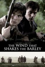 Nonton film The Wind That Shakes the Barley (2006) terbaru