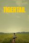 Nonton film Tigertail (2020) terbaru