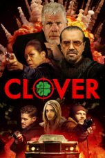 Nonton film Clover (2020) terbaru