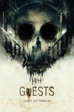 Nonton film Guests (2019) terbaru