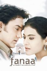 Nonton film Fanaa (2006) terbaru