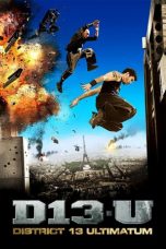 Nonton film District 13: Ultimatum (2009) terbaru