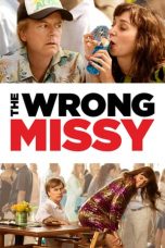 Nonton film The Wrong Missy (2020) terbaru