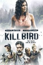 Nonton film Killbird (2019) terbaru