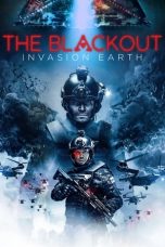 Nonton film The Blackout: Invasion Earth (2019) terbaru