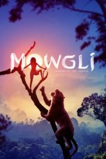 Nonton film Mowgli: Legend of the Jungle (2018) terbaru