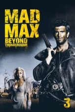 Nonton film Mad Max Beyond Thunderdome (1985) terbaru