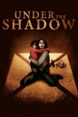 Nonton film Under the Shadow (2016) terbaru