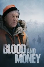 Nonton film Blood and Money (Allagash) (2020) terbaru