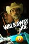 Nonton film Walkaway Joe (2020) terbaru