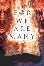 Nonton film For We Are Many (2019) terbaru