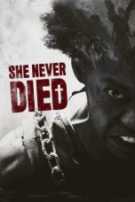 Nonton film She Never Died (2020) terbaru