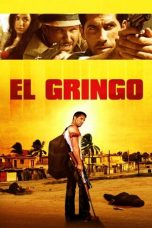 Nonton film El Gringo (2012) terbaru