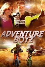 Nonton film Adventure Boyz (2019) terbaru