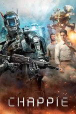 Nonton film Chappie (2015) terbaru