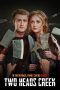 Nonton film Two Heads Creek (2019) terbaru