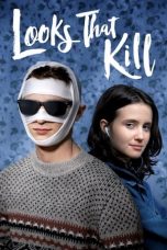 Nonton film Looks That Kill (2020) terbaru