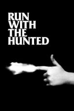 Nonton film Run with the Hunted (2020) terbaru