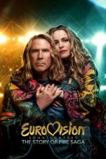 Nonton film Eurovision Song Contest: The Story of Fire Saga (2020) terbaru