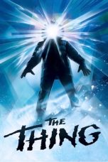 Nonton film The Thing (1982) REMASTERED terbaru