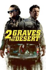 Nonton film 2 Graves in the Desert (2020) terbaru