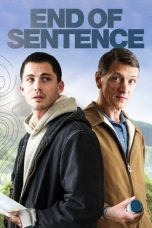 Nonton film End of Sentence (2019) terbaru