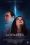 Nonton film Alienated (2019) terbaru