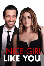 Nonton film A Nice Girl Like You (2020) terbaru