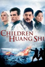 Nonton film The Children of Huang Shi (2008) terbaru