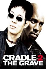 Nonton film Cradle 2 the Grave (2003) terbaru