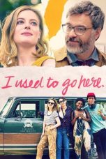 Nonton film I Used to Go Here (2020) terbaru