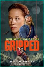 Nonton film Gripped: Climbing the Killer Pillar (2020) terbaru