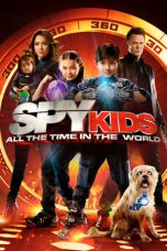 Nonton film Spy Kids: All the Time in the World (2011) terbaru