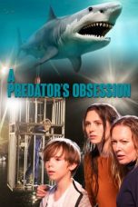 Nonton film A Predator’s Obsession (Stalker’s Prey 2) (2020) terbaru