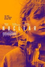 Nonton film Nuclear (2019) terbaru