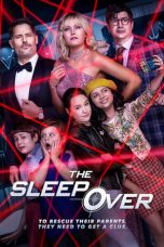 Nonton film The Sleepover (2020) terbaru